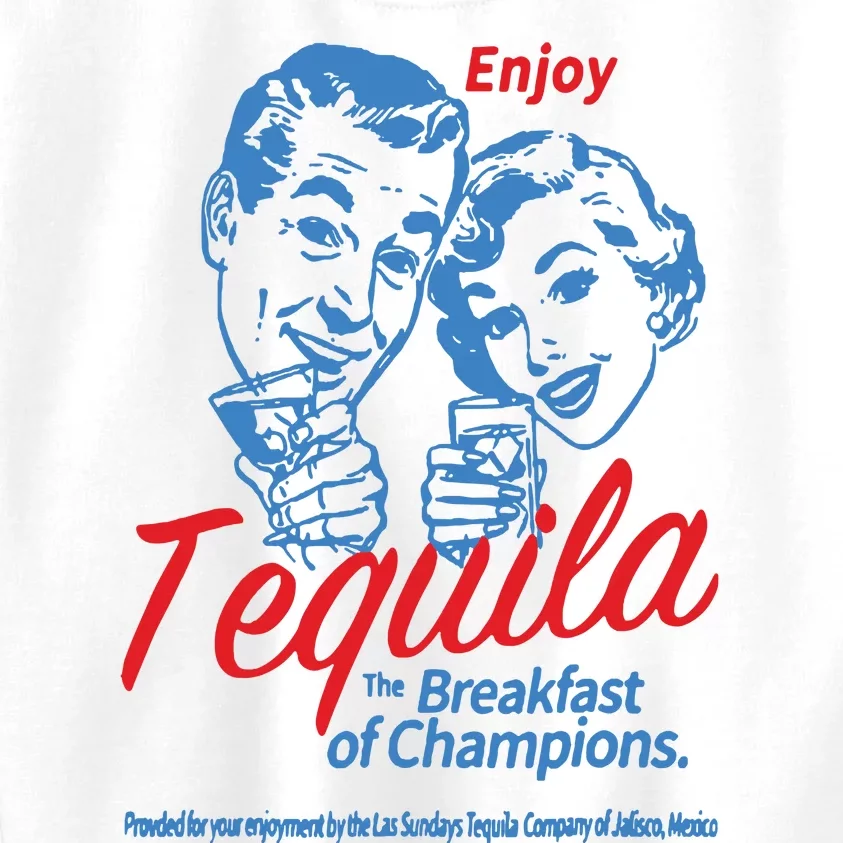 Enjoys Tequila The Breakfasts Of Championss Women Friend Kids Sweatshirt