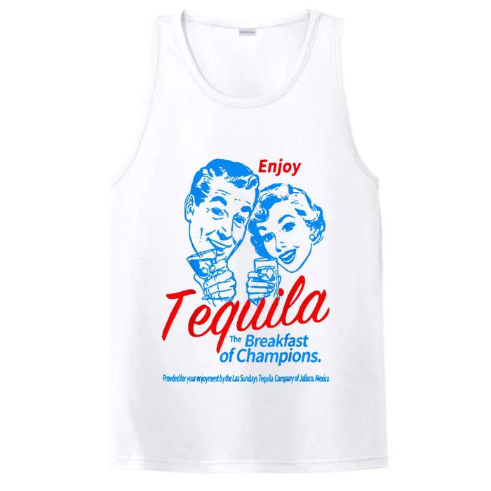 Enjoys Tequila The Breakfasts Of Championss Performance Tank