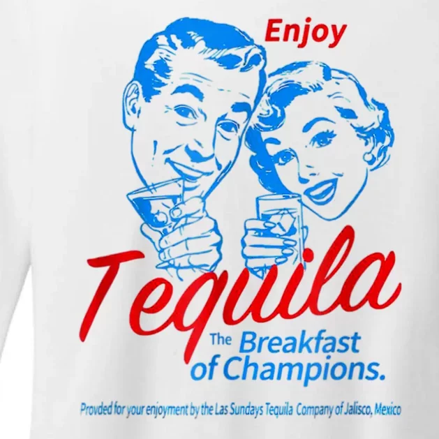 Enjoys Tequila The Breakfasts Of Champions Womens CVC Long Sleeve Shirt