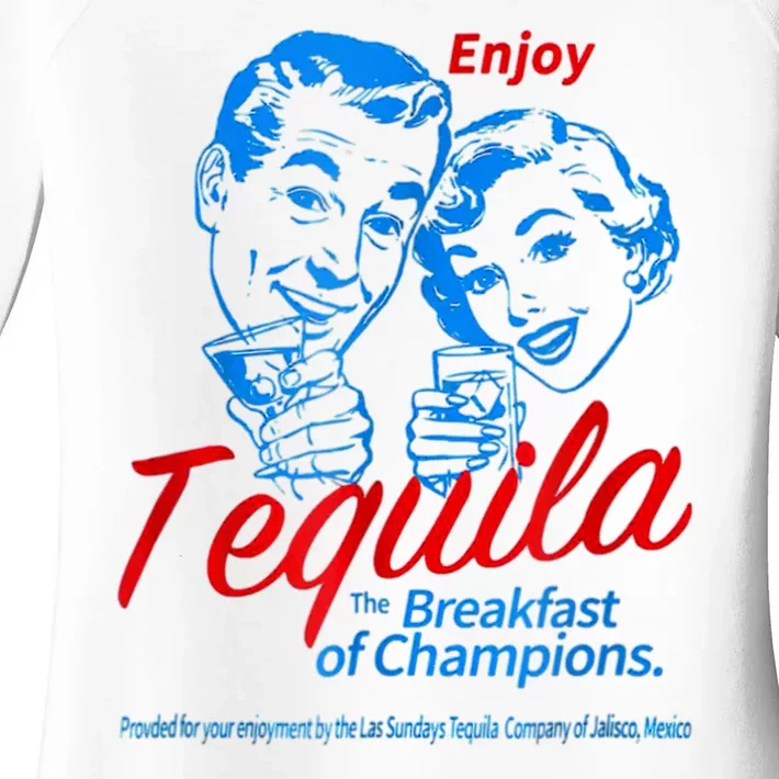 Enjoys Tequila The Breakfasts Of Champions Women's Perfect Tri Tunic Long Sleeve Shirt