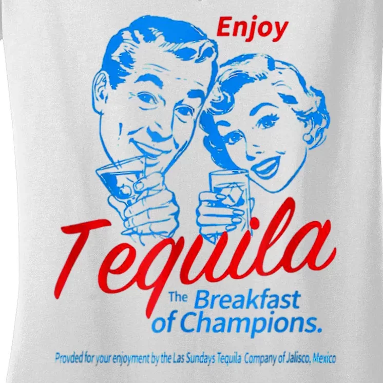 Enjoys Tequila The Breakfasts Of Champions Women's V-Neck T-Shirt