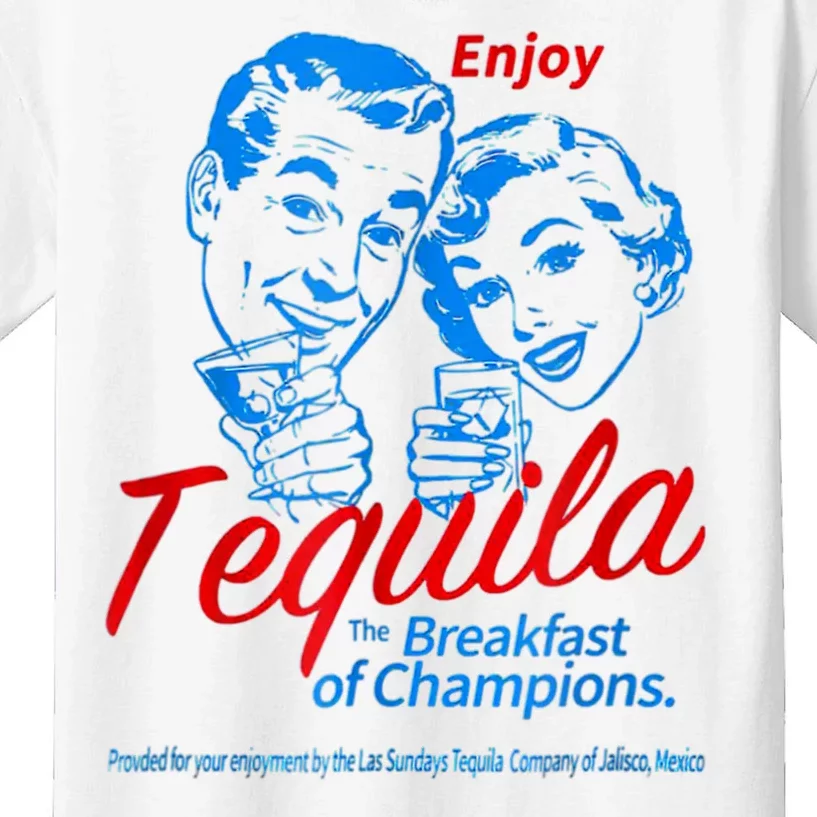 Enjoys Tequila The Breakfasts Of Champions Kids T-Shirt