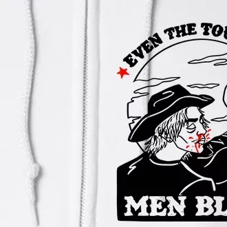 Even The Toughest Bleed Full Zip Hoodie