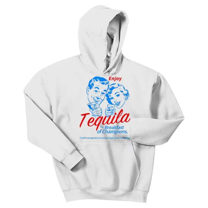 Enjoys Tequila The Breakfasts Of Championss Kids Hoodie