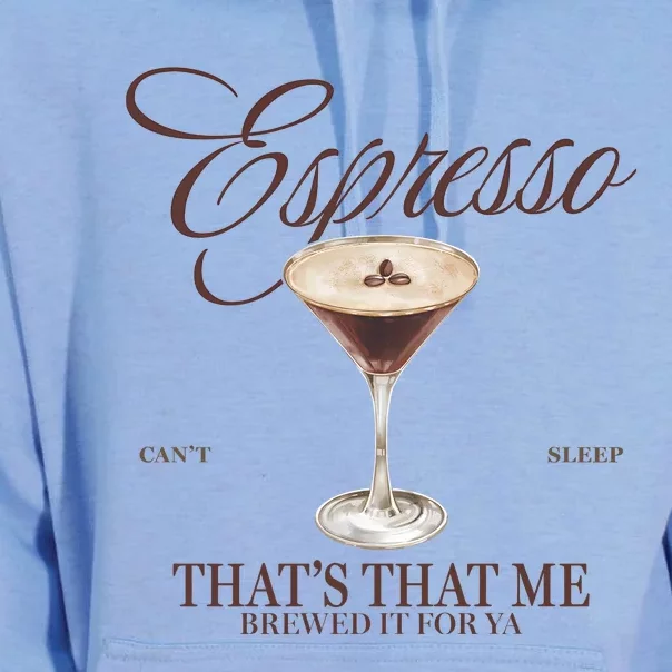 Espresso Thats That Me Cant Sleep Unisex Surf Hoodie