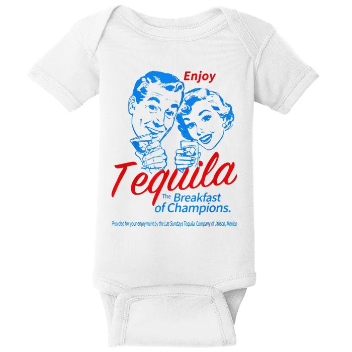 Enjoys Tequila The Breakfasts Of Championss Baby Bodysuit