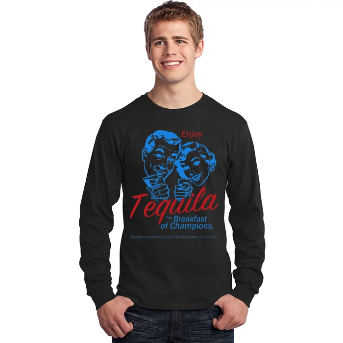 Enjoys Tequila The Breakfasts Of Championss Long Sleeve Shirt