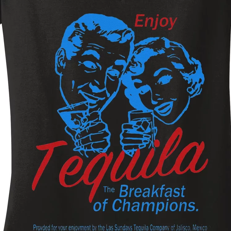 Enjoys Tequila The Breakfasts Of Championss Women's V-Neck T-Shirt