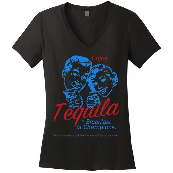 Enjoys Tequila The Breakfasts Of Championss Women's V-Neck T-Shirt