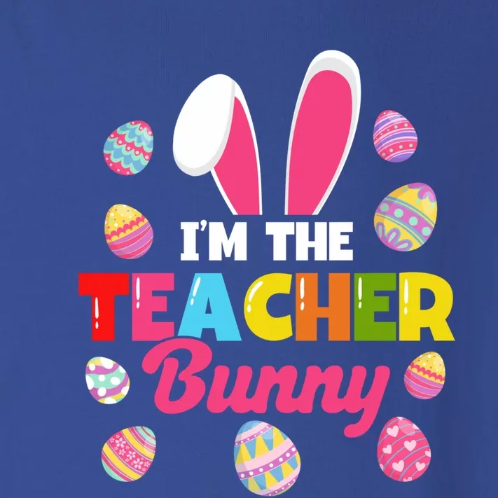 Easter Teachers Teacher Bunny I'm The Teacher Bunny Gift Toddler Long Sleeve Shirt