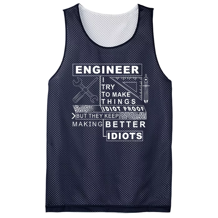 Engineer Try To Make Things Idiot Proof Engineering Design Mesh Reversible Basketball Jersey Tank