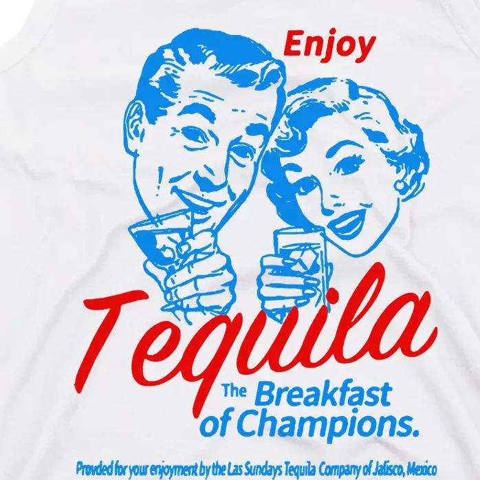 Enjoys Tequila The Breakfasts Of Championss Tank Top