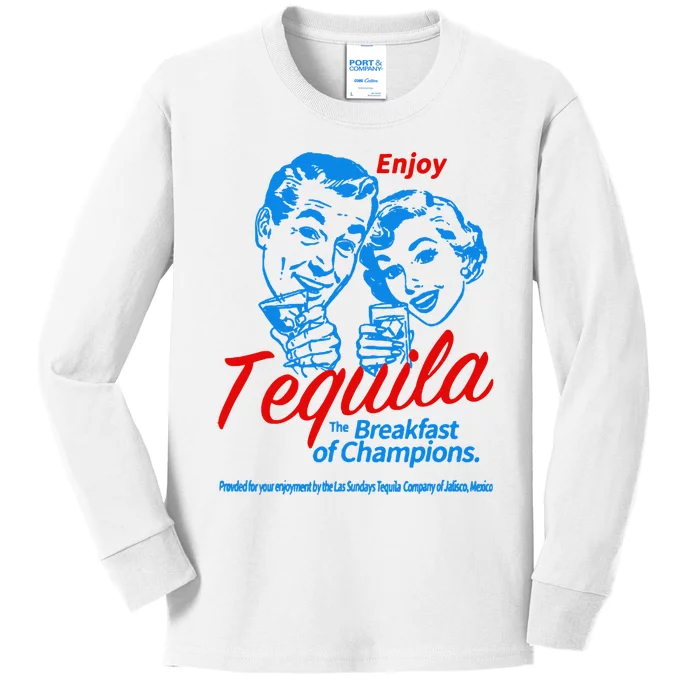 Enjoys Tequila The Breakfasts Of Championss Kids Long Sleeve Shirt