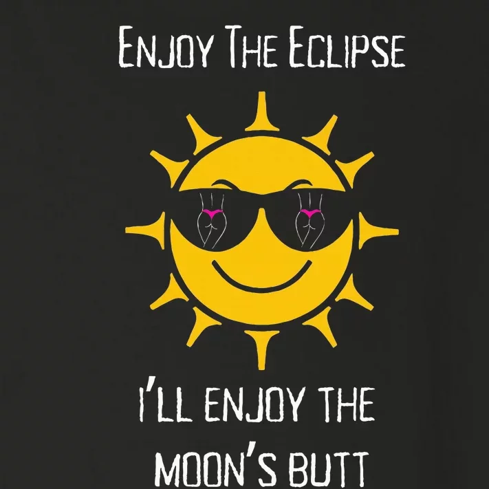 Enjoy The Total Solar Eclipse ILl Enjoy The MoonS Butt Toddler Long Sleeve Shirt