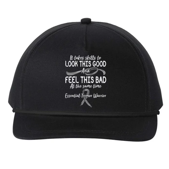 Essential Tremor Warrior It Takes Skills To Look This Good And Feel This Bad Snapback Five-Panel Rope Hat