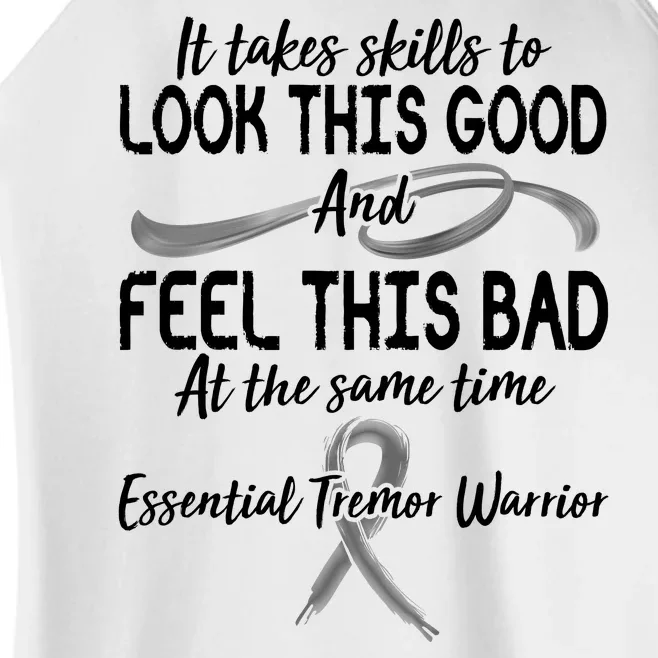 Essential Tremor Warrior It Takes Skills To Look This Good And Feel This Bad Women’s Perfect Tri Rocker Tank