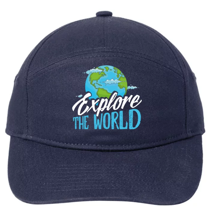 Explore The World Bucket List Goals 7 Continents Exploration Gift 7-Panel Snapback Hat