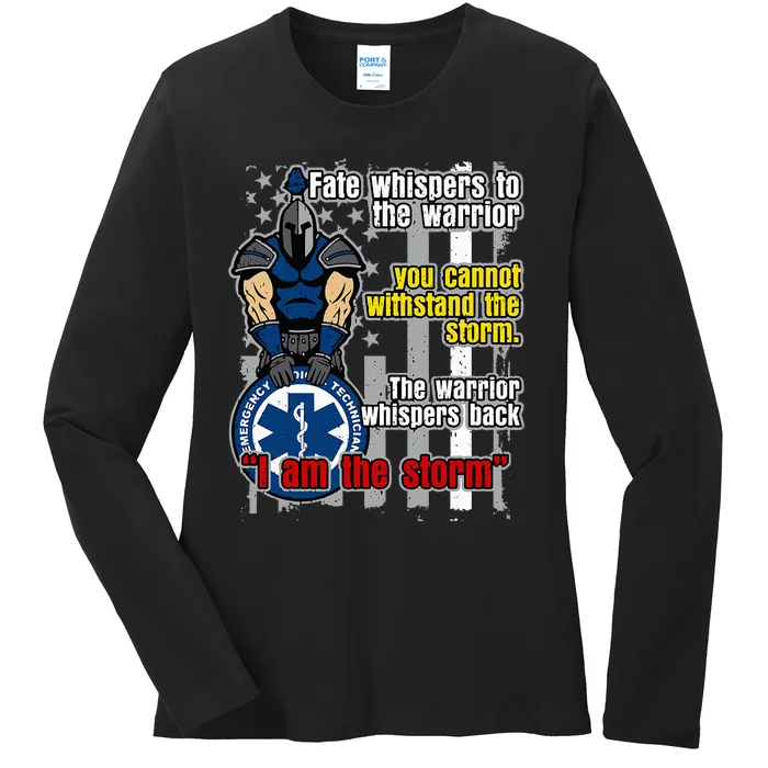 Emt Trojan Warrior I Am The Storm Ladies Long Sleeve Shirt