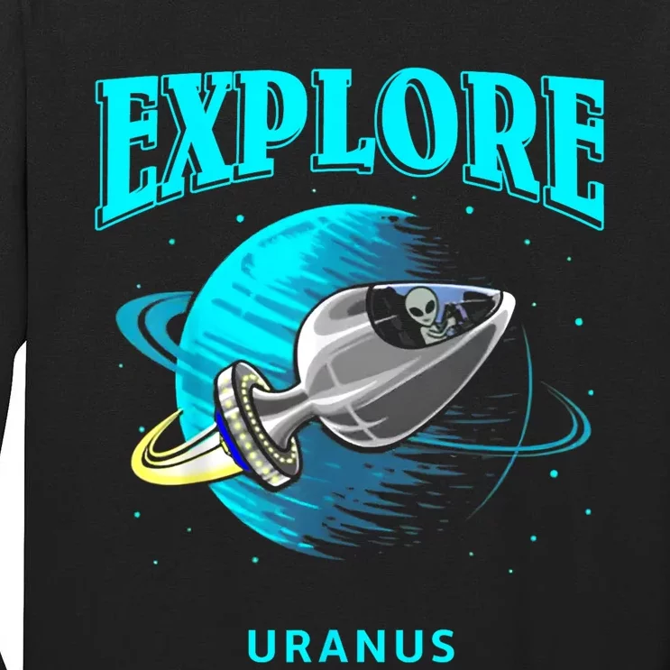 Explore Uranus Allien Tall Long Sleeve T-Shirt