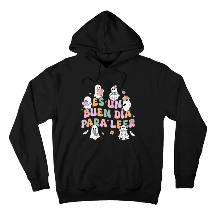 Es Un Buen DíA Para Leer Ghost Reading Halloween Teacher Tall Hoodie