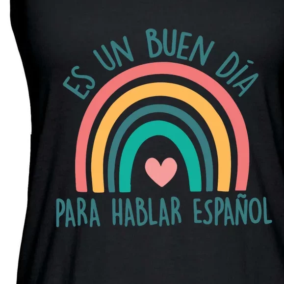 Es Un Buen Dia Para Hablar Espanol Spanish Teacher Ladies Essential Flowy Tank