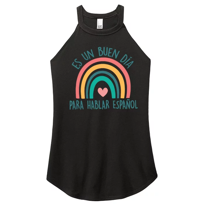 Es Un Buen Dia Para Hablar Espanol Spanish Teacher Women’s Perfect Tri Rocker Tank