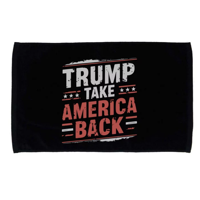 Election Usa Flag The Return 2024 Gift Microfiber Hand Towel