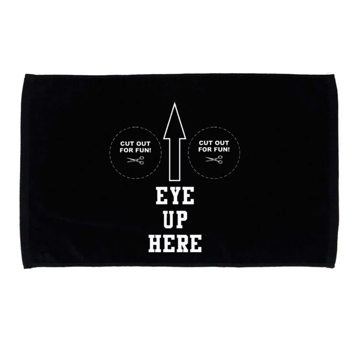 Eyes Up Here Microfiber Hand Towel