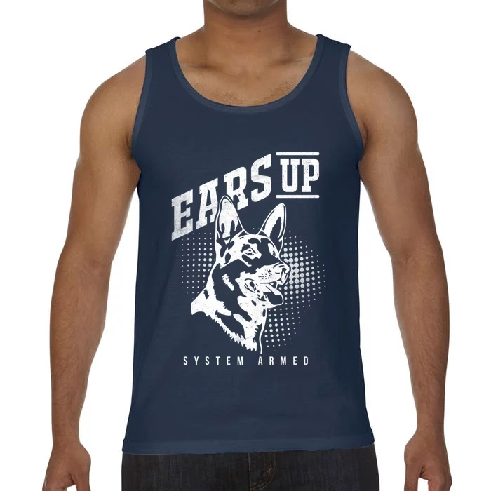 Ears Up System Armed Ger Shepherd Owners Ger Shepherd Gift Comfort Colors® Tank Top