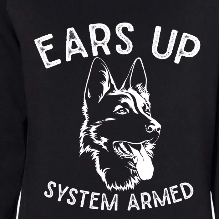 Ears Up System Armed Dog Lover Gift Animal Ger Shepherd Meaningful Gift Womens California Wash Sweatshirt