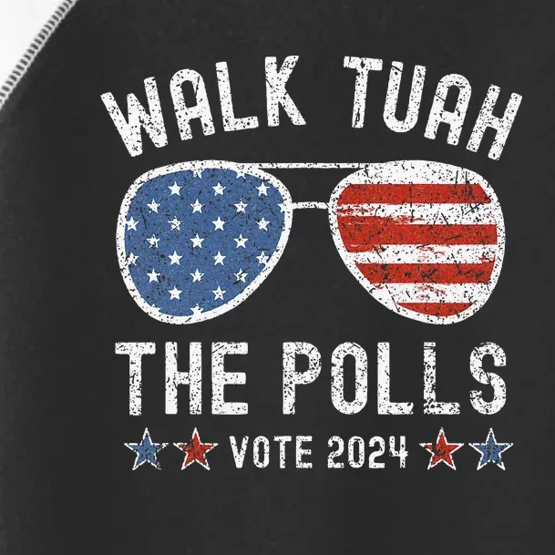 Election Vote 2024 Walk Tuah The Polls Toddler Fine Jersey T-Shirt