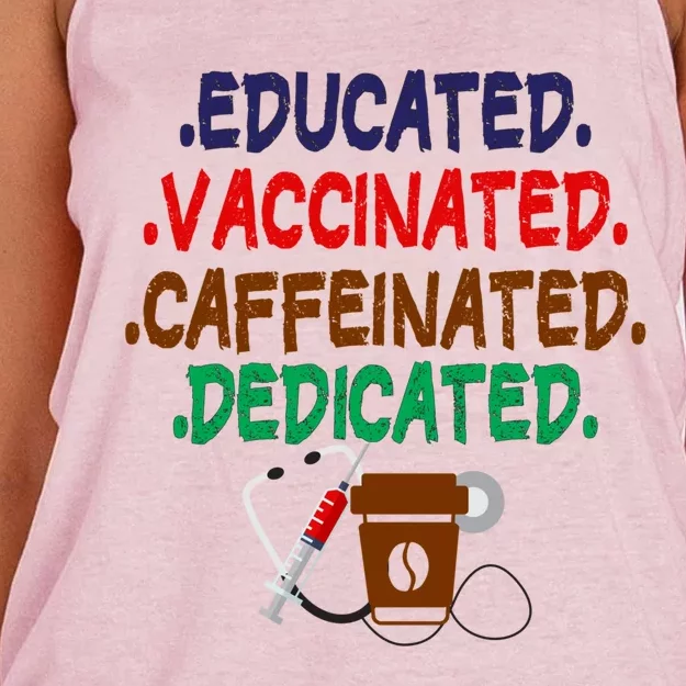 Educated Vaccinated Caffeinated Dedicated Funny Coffee Nurse Meaningful Gift Women's Knotted Racerback Tank