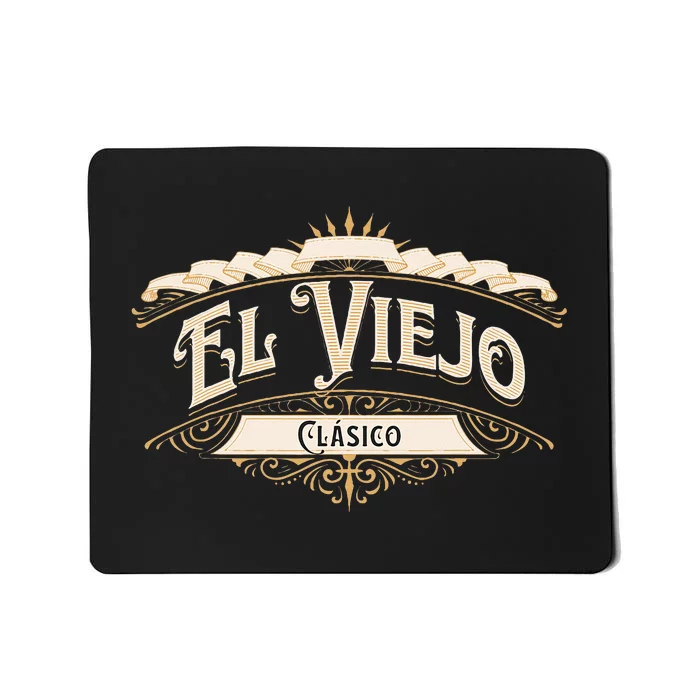 El Viejo Clasico Mousepad