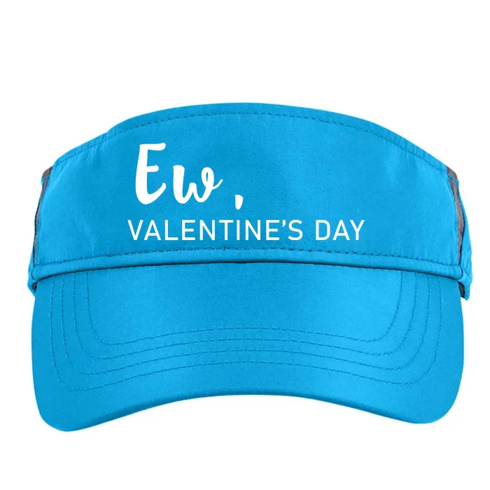 Ew, Valentines Day Funny Valentines Day Adult Drive Performance Visor