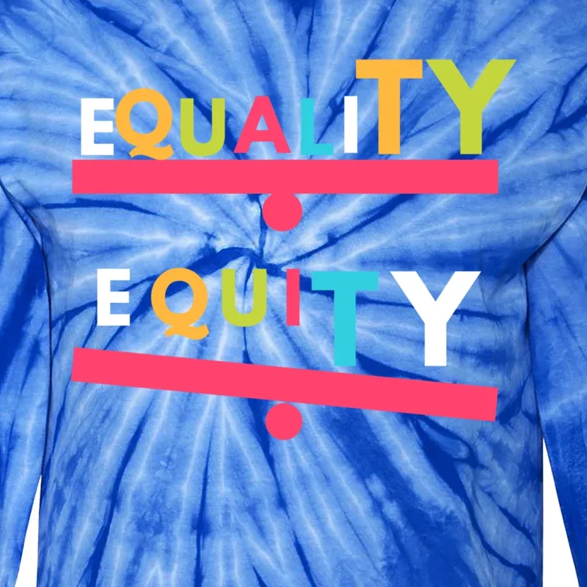 Equality Vs Equity Gift Tie-Dye Long Sleeve Shirt