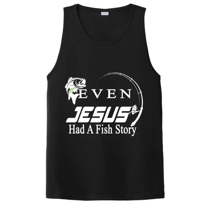 Even Jesus Had A Fish Story Performance Tank