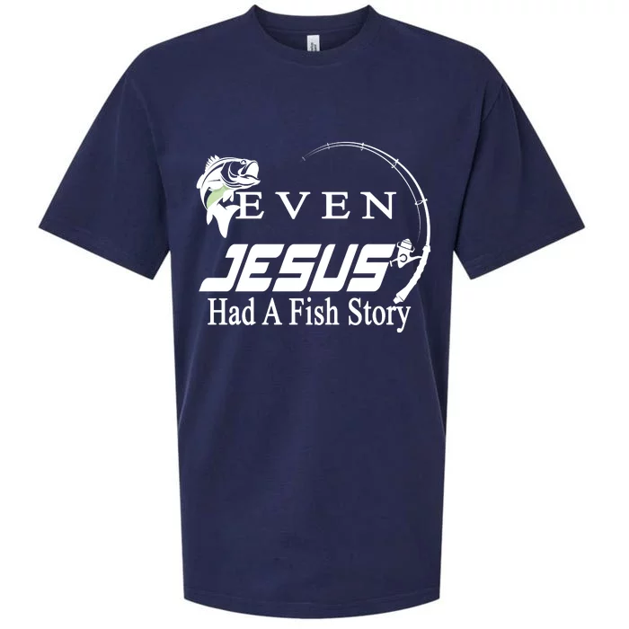 Even Jesus Had A Fish Story Sueded Cloud Jersey T-Shirt