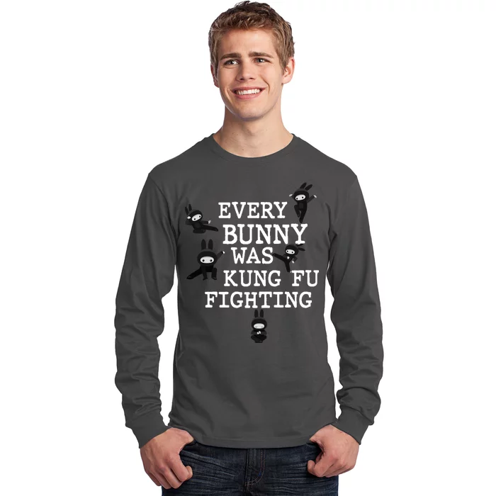 Every Bunny Was Kung Fu Fighting Long Sleeve Shirt