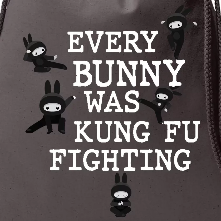 Every Bunny Was Kung Fu Fighting Drawstring Bag