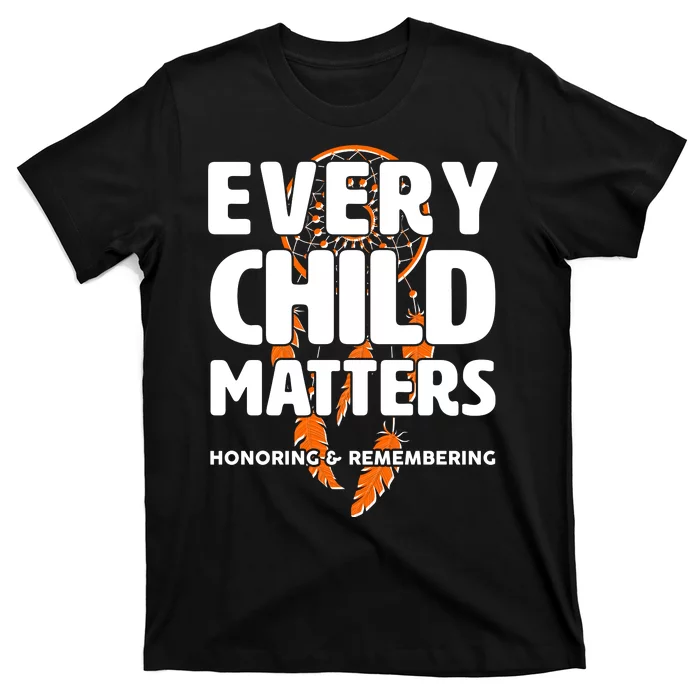 Every Child Matters Honoring and Remembering T-Shirt