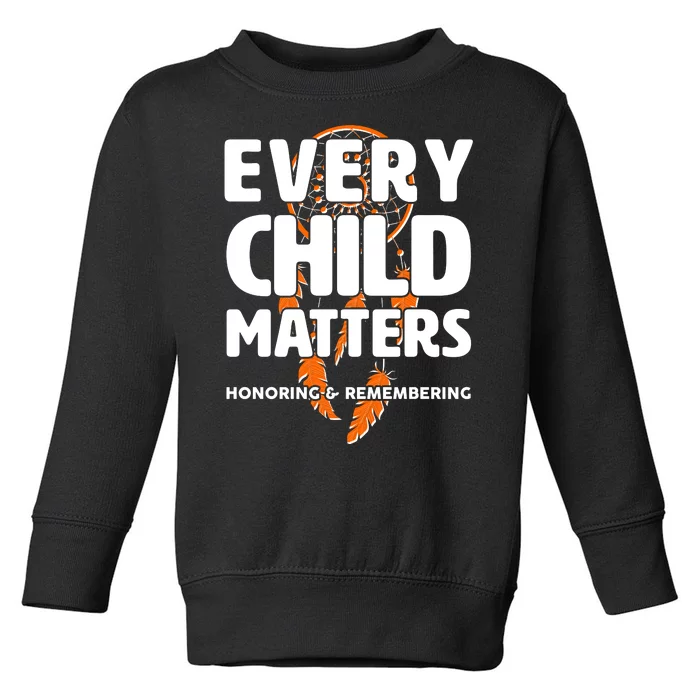 Every Child Matters Honoring and Remembering Toddler Sweatshirt