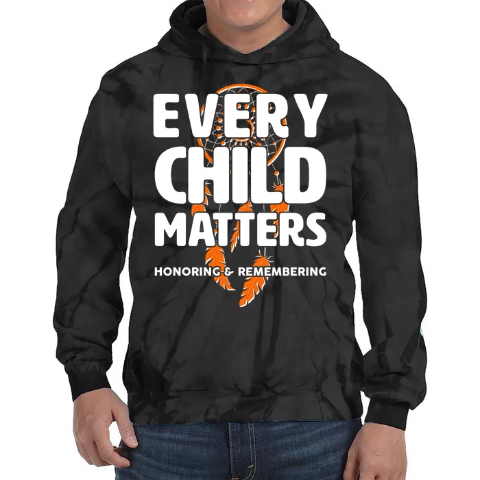 Every Child Matters Honoring and Remembering Tie Dye Hoodie