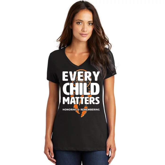 Every Child Matters Honoring and Remembering Women's V-Neck T-Shirt