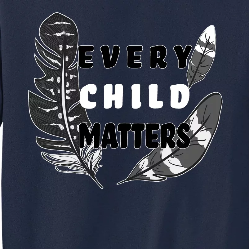 Every Child Matters Orange Day Residential Schools Tall Sweatshirt