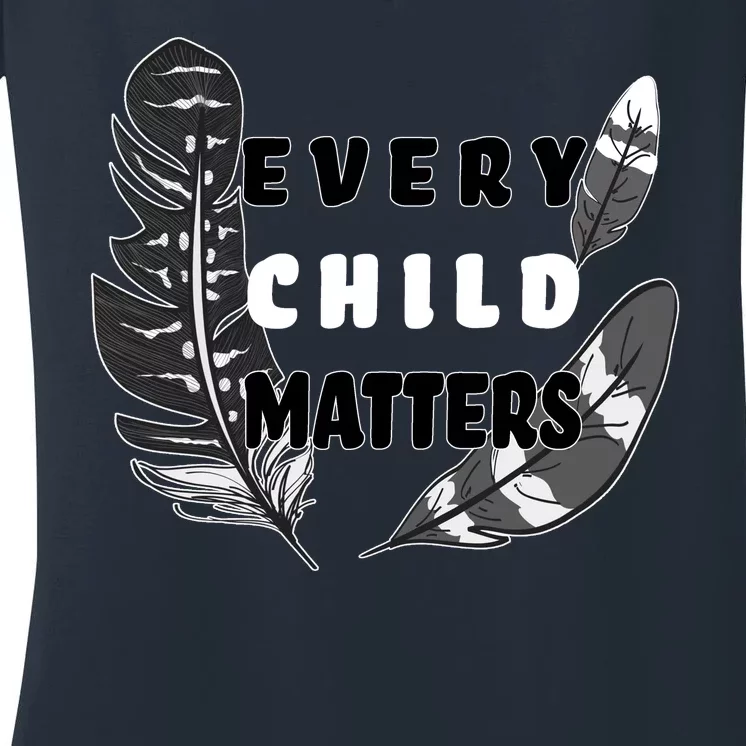 Every Child Matters Orange Day Residential Schools Women's V-Neck T-Shirt