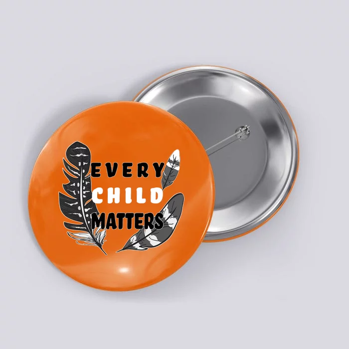 Every Child Matters Orange Day Residential Schools Button