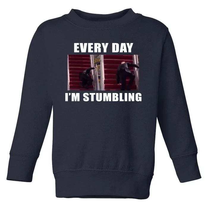 Every Day I'm stumbling Funny Biden Toddler Sweatshirt