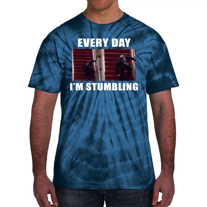 Every Day I'm stumbling Funny Biden Tie-Dye T-Shirt