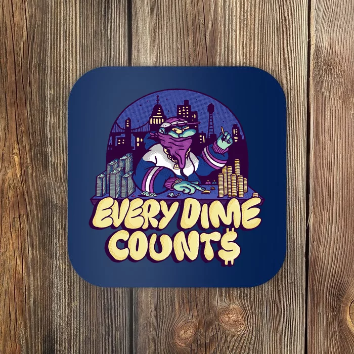 Every Dime Counts Coaster