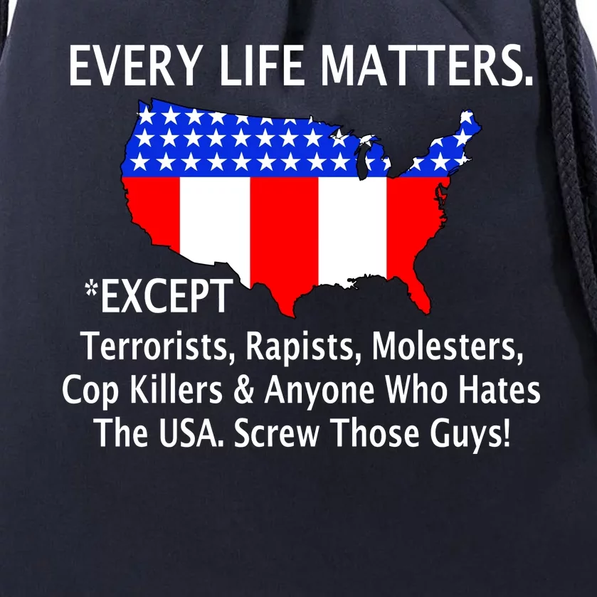 Every Life Maters Except Drawstring Bag